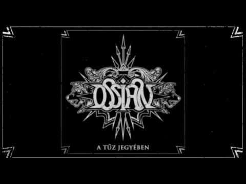 Ossian (4) — Ossian: Fogadd el magad (szöveges / lyrics video)