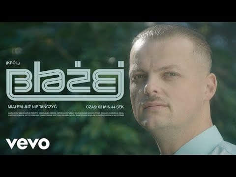 Błażej Król — Błażej Król, Michał Kush - Miałem już nie tańczyć (Official Video)