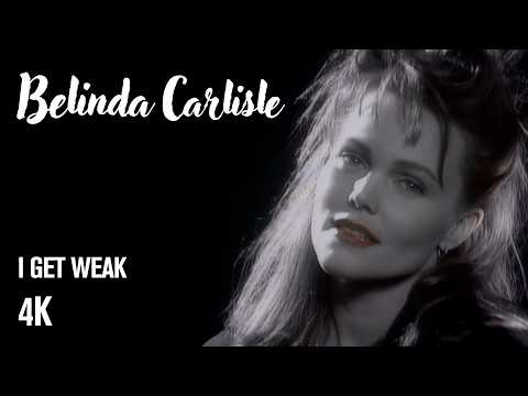 Belinda Carlisle — Belinda Carlisle - I Get Weak (Official Video)