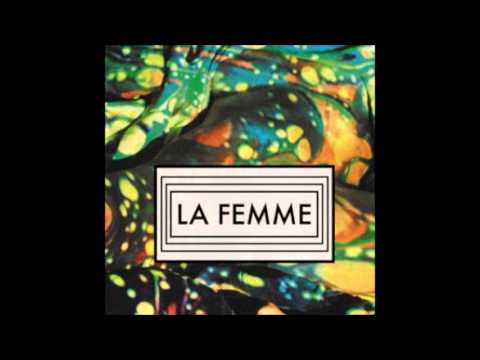 La Femme (4) — La Femme - It's Time to Wake Up