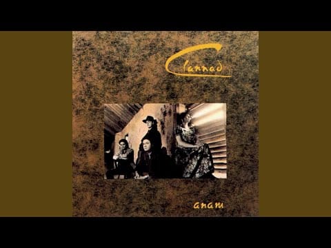 Clannad — Love And Affection (Remastered in 2003)