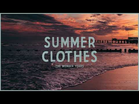 The Wonder Years — Summer Clothes