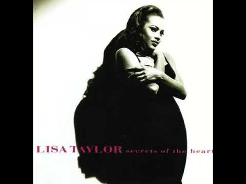 Lisa Taylor — Lisa Taylor - Secrets Of The Heart