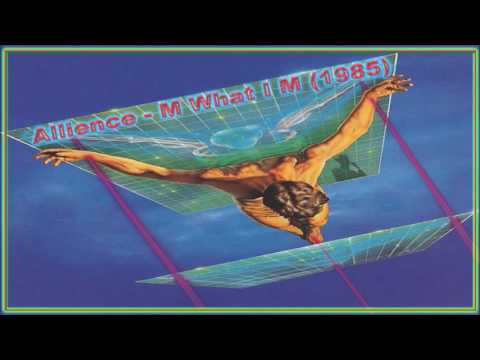 Allience — Allience - M What I M (1985)