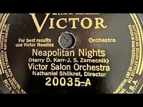 Victor Salon Orchestra — Neapolitan Nights - Victor Salon Orchestra 1926