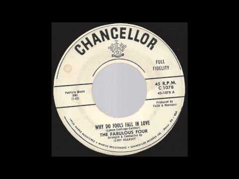 The Fabulous Four (3) — The Fabulous Four - Why Do Fools Fall In Love - '61 Pop / Doo-Wop / R&B mix