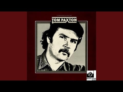 Tom Paxton — Life