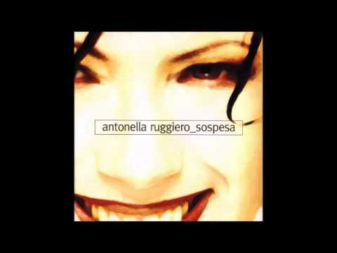 Antonella Ruggiero — Antonella Ruggiero - Non dirmi dove, non dirmi quando