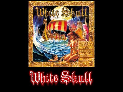 White Skull — White Skull The Quest & Tales From The North