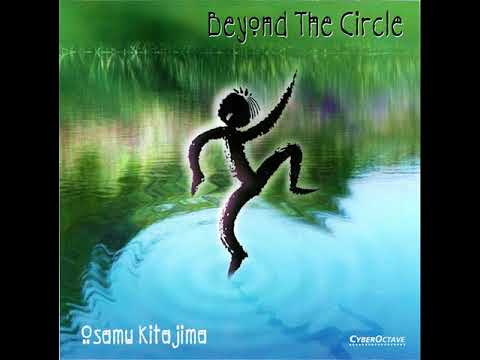 Osamu Kitajima — Osamu Kitajima - Beyond The Circle - 01 - Beyond The Circle