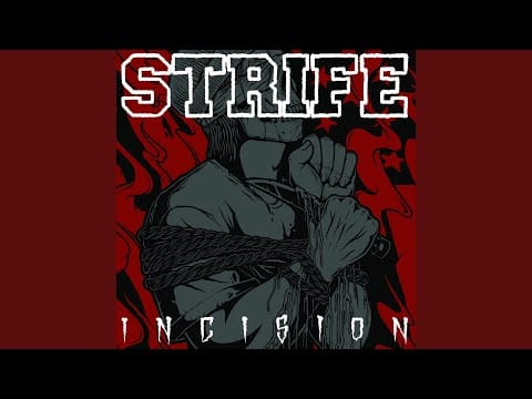 Strife — Incision (feat. Human Furnace & Aaron Melnick)