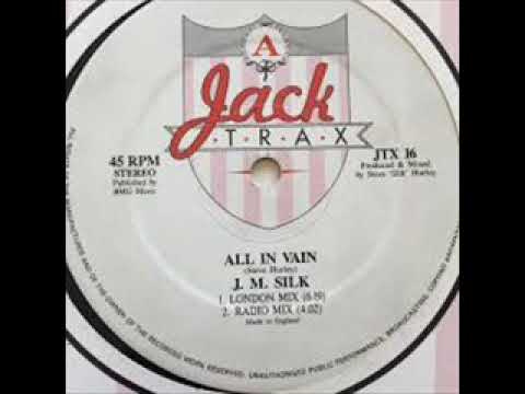 J.M. Silk — J M SILK ALL IN VAIN