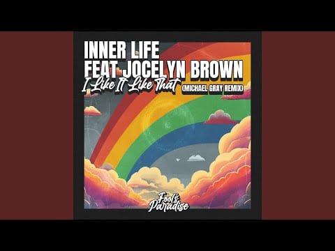 Inner Life — I Like It Like That (feat. Jocelyn Brown) (Michael Gray Remix)
