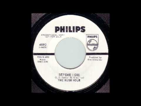 The Rush Hour — The Rush Hour - Before I Die
