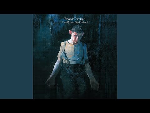 Briana Corrigan — The Man Is Dead
