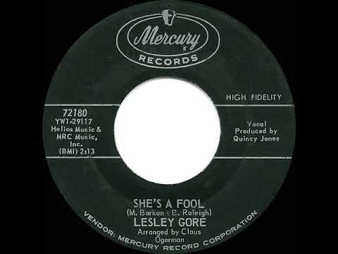 Lesley Gore — 1963 HITS ARCHIVE: She’s A Fool - Lesley Gore (45 single version)
