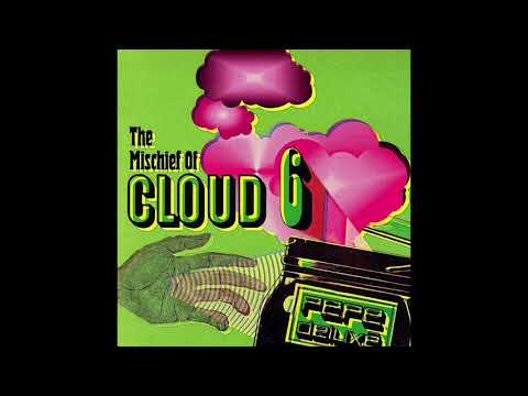 Pepe Deluxé — Pepe Deluxé ‎- The Mischief Of Cloud 6 (Various Remix)