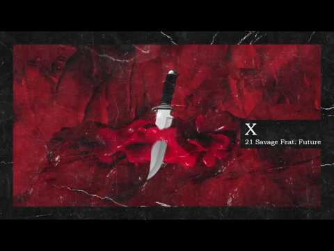 Metro Boomin — 21 Savage & Metro Boomin - X ft Future (Official Audio)