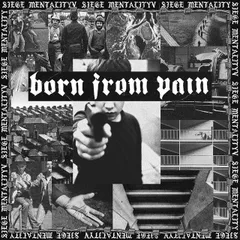 Born From Pain