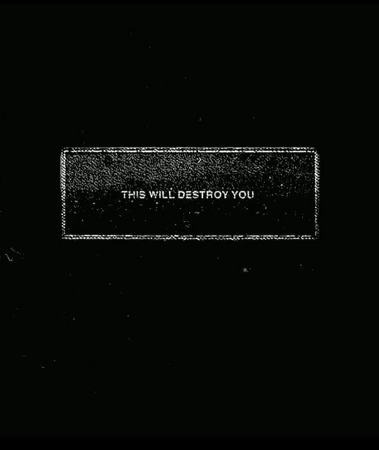 This Will Destroy You