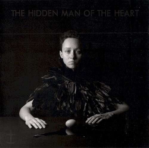 The Hidden Man Of The Heart