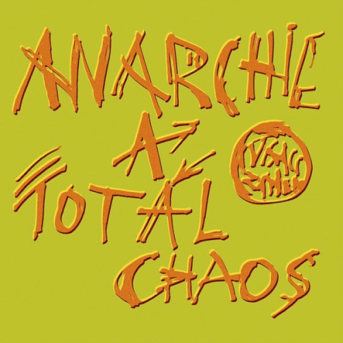 Anarchie A Totál Chaos