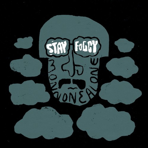 Stay Foggy