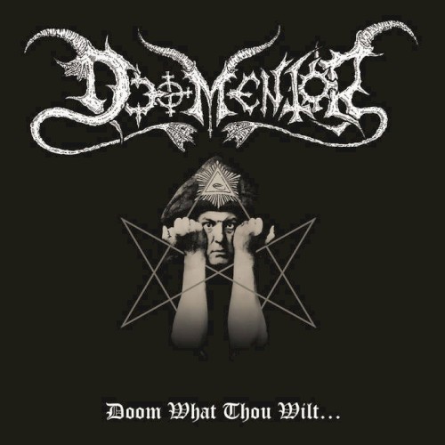 Doom What Thou Wilt...