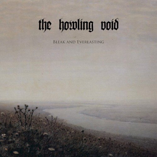Bleak And Everlasting