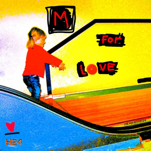 M For Love