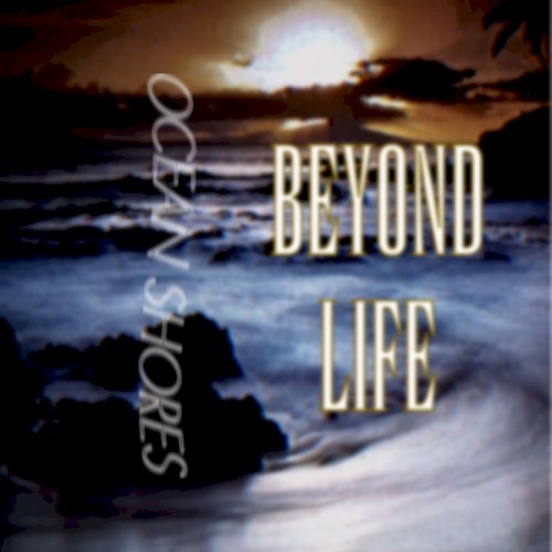 Beyond Life