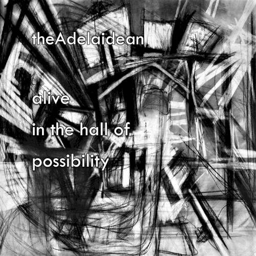 Alive In The Hall Of Possibilities