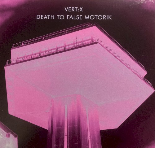 Death To False Motorik
