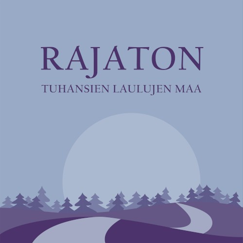 Tuhansien Laulujen Maa