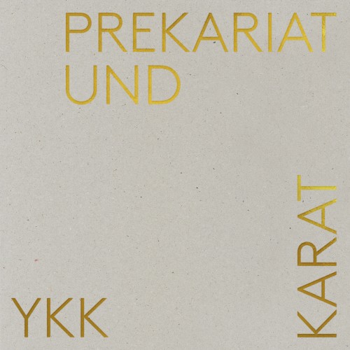 Prekariat Und Karat