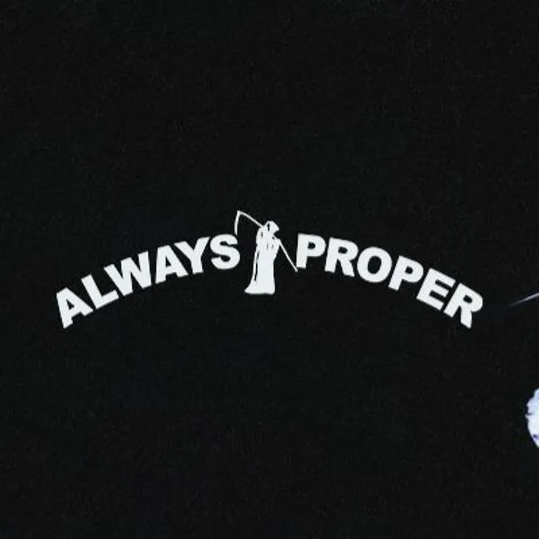 ALWAYS PROPER