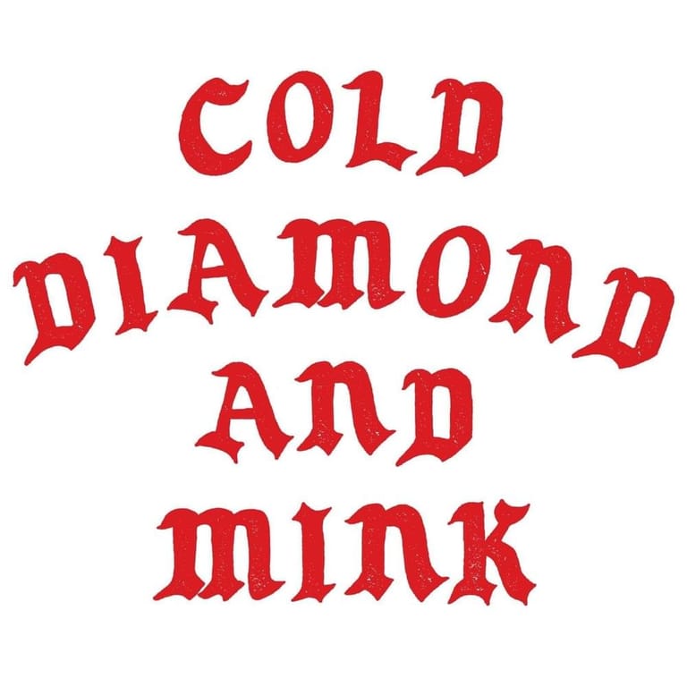 Cold Diamond & Mink