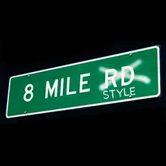 Eight Mile Style