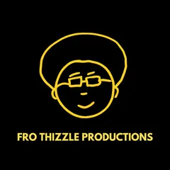 FRO Thizzle Productions