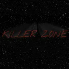 KILLER ZONE
