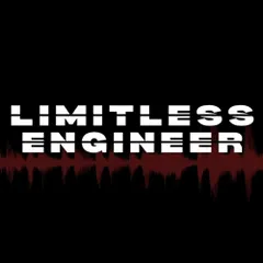 Limitless Engineer