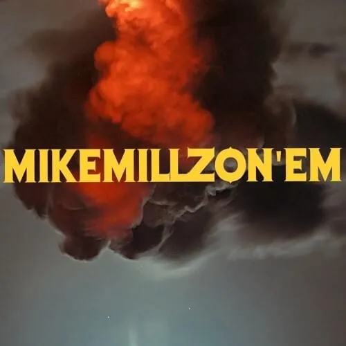 MikeMillzOnEm