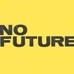 No Future