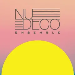 Nu Deco Ensemble