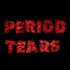 Period Tears