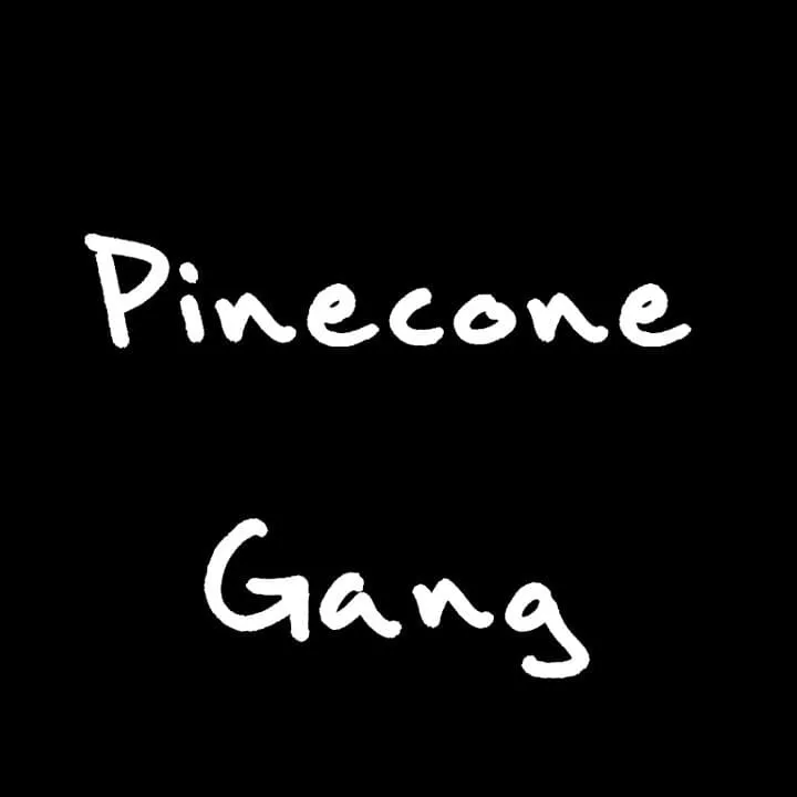 Pinecone Gang