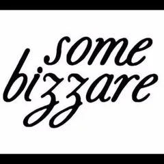 Some Bizzare