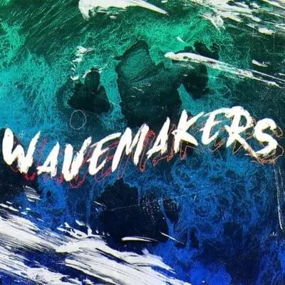 WaveMakers