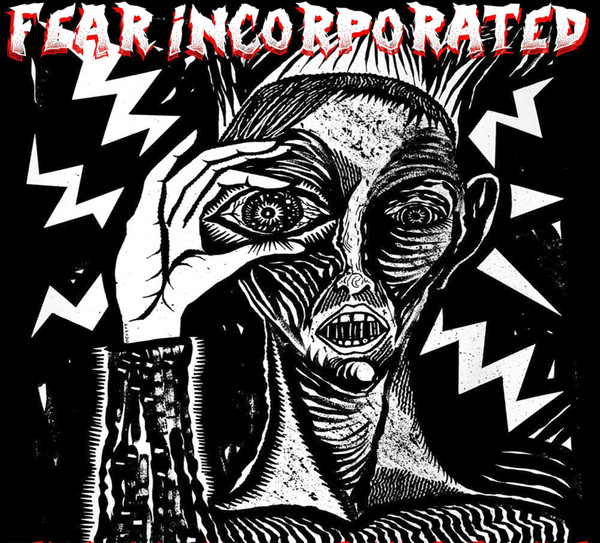 FEAR INCORPORATED