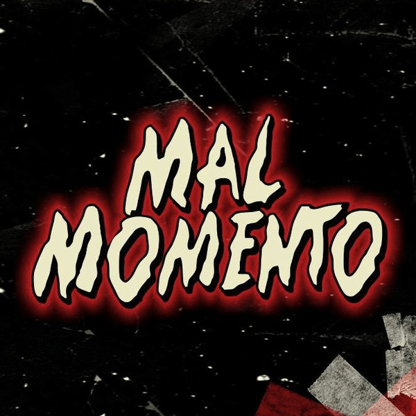 Mal Momento